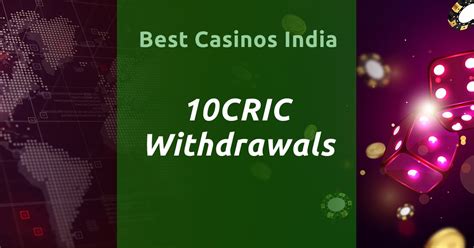10Cric withdrawals .